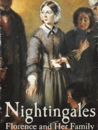 Nightingales The Story Of Florence Nightingale And Her Remarkable ...