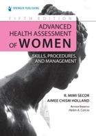 Cover of advanced health assessment of women: skills, procedures, and management